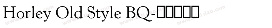 Horley Old Style BQ字体转换